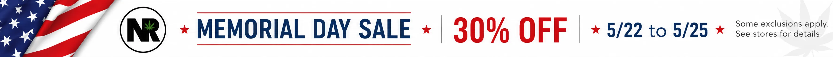 Natural Remedies Memorial Day Sale — 30% off storewide, May 22 to 25. Some exclusions apply, see stores for details.